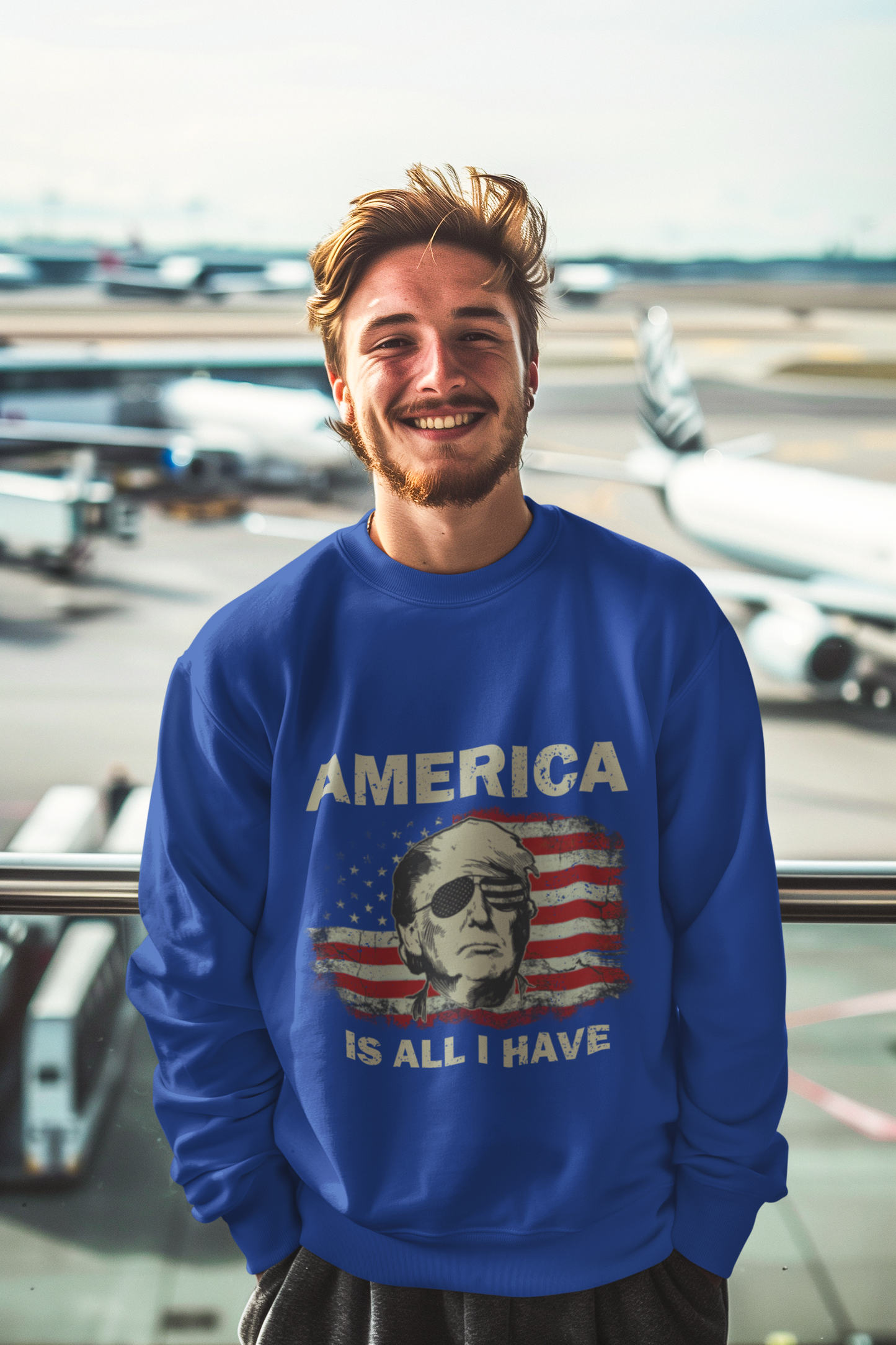 Unisex Sweatshirt- America Is All I Have